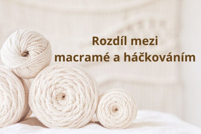 Rozdíl mezi macramé a háčkováním